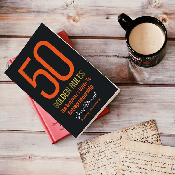 50 Golden Rules: The Beginner's Guide to Entrepreneurship